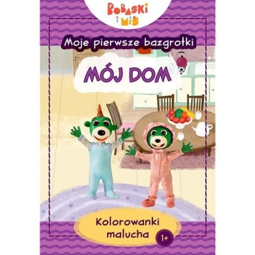 Bobaski i Miś. Mój dom 66218